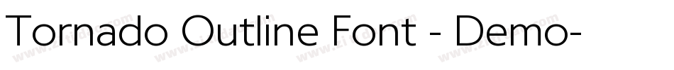 Tornado Outline Font - Demo字体转换
